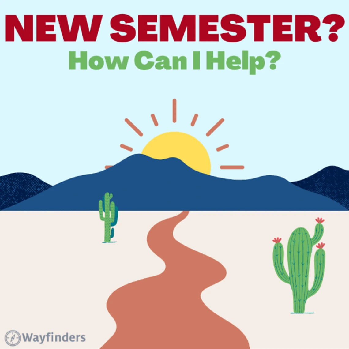 "New Semester: How Can I Help?" graphic